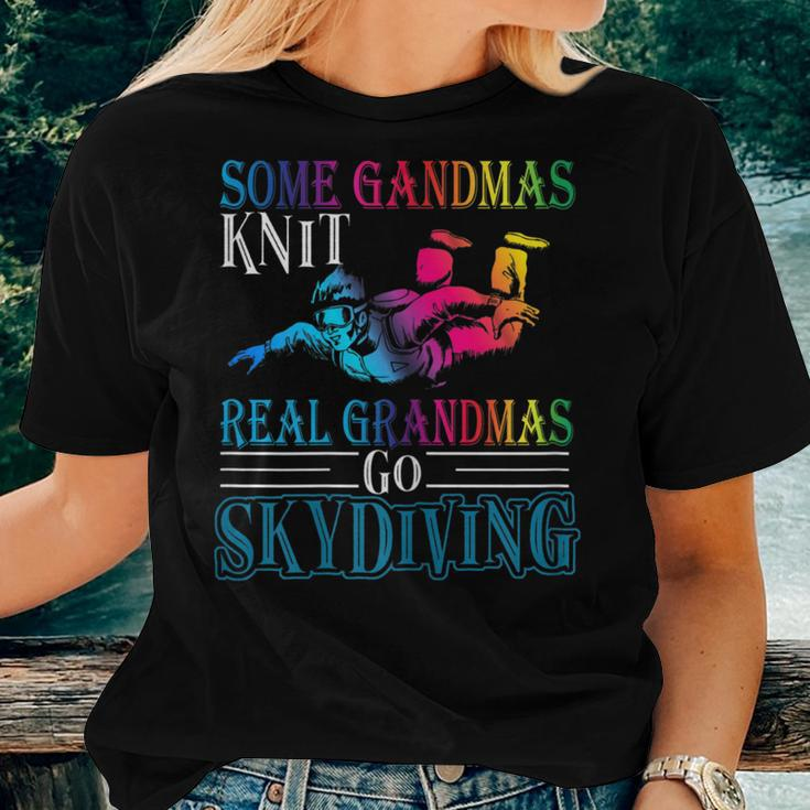 Some Grandmas Knit Real Grandmas Go Skydiving Women T-shirt Gifts for Her