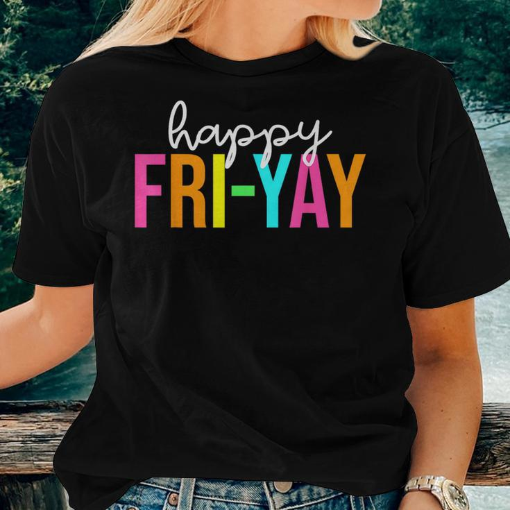 Happy Fri-Yay Friday Teacher Life Happy Friday Weekend Women T-shirt Gifts for Her