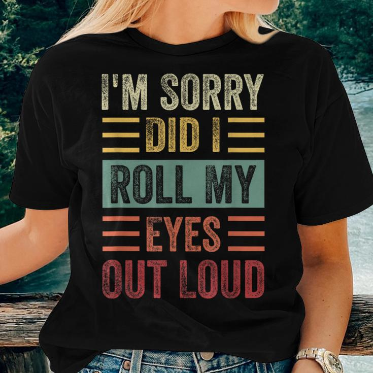 Im Sorry Did I Roll My Eyes Out Loud Funny Sarcastic Retro Women T-shirt Short Sleeve Graphic Gifts for Her