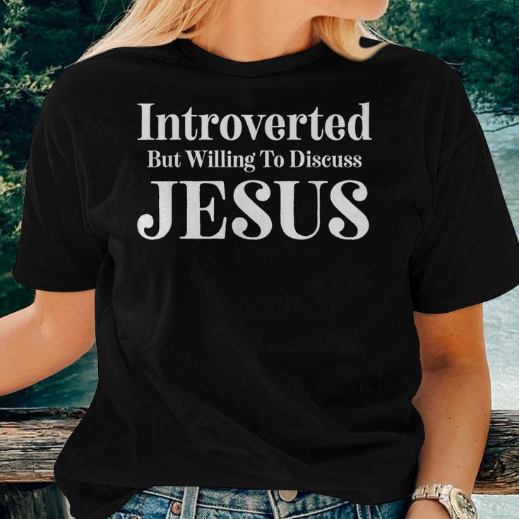 Introverted But Willing To Discuss Jesus Bible Christianity Women T-shirt Gifts for Her
