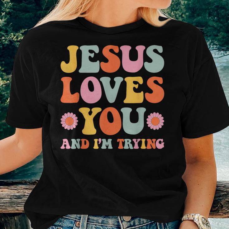 Jesus Loves You And I'm Trying Christian Retro Groovy Women T-shirt Gifts for Her