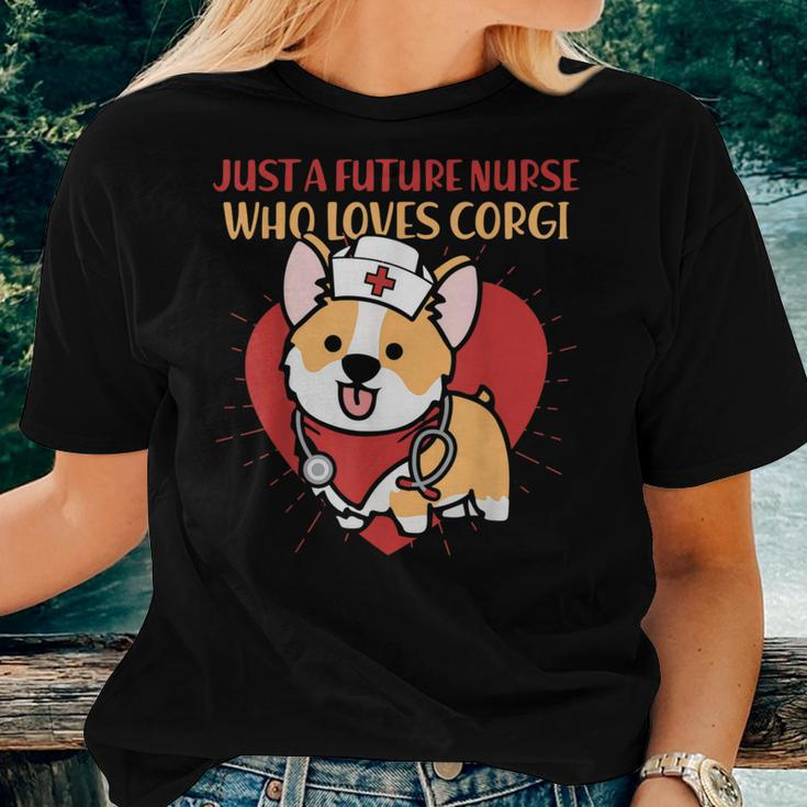 Just A Future Nurse Who Loves Corgi Dog Mom Dad Women T-shirt Crewneck Gifts for Her