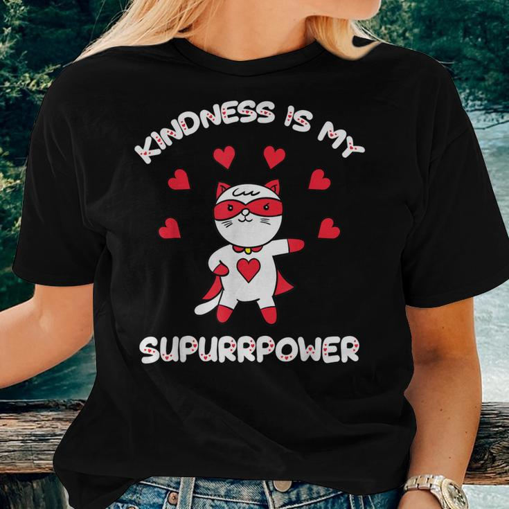 Kindness Is My Superpower Be Kind Choose Kindness Women T-shirt Gifts for Her