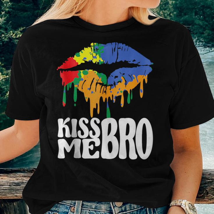 Kiss Me Bro Gay Rainbow Mouth To Kiss For Pride Person Women T-shirt Gifts for Her