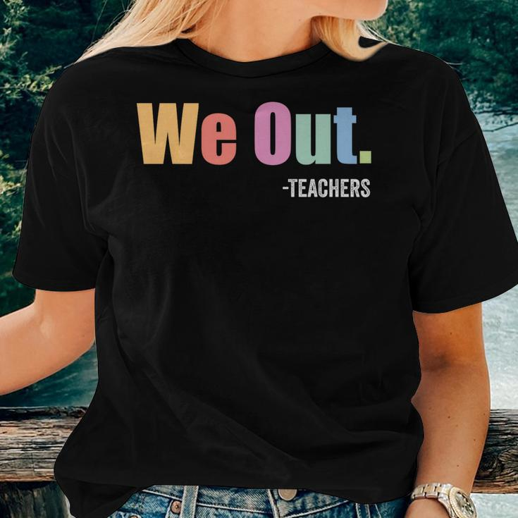 Last Day End Of School Year Summer Bruh We Out Teachers Women T-shirt Gifts for Her