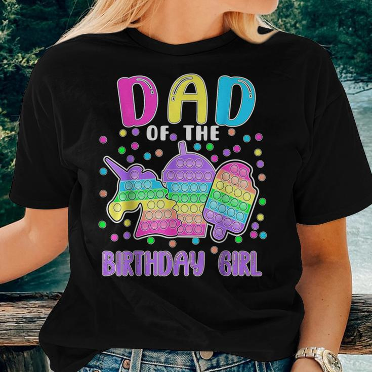 Let's Pop-It Dad Of The Birthday Girl Pop-It Women T-shirt Gifts for Her