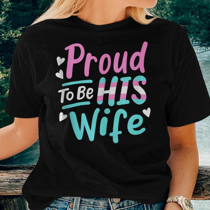 Lgbtqia Proud To Be His Wife Transgender Trans Pride Spouse Women T-shirt Gifts for Her