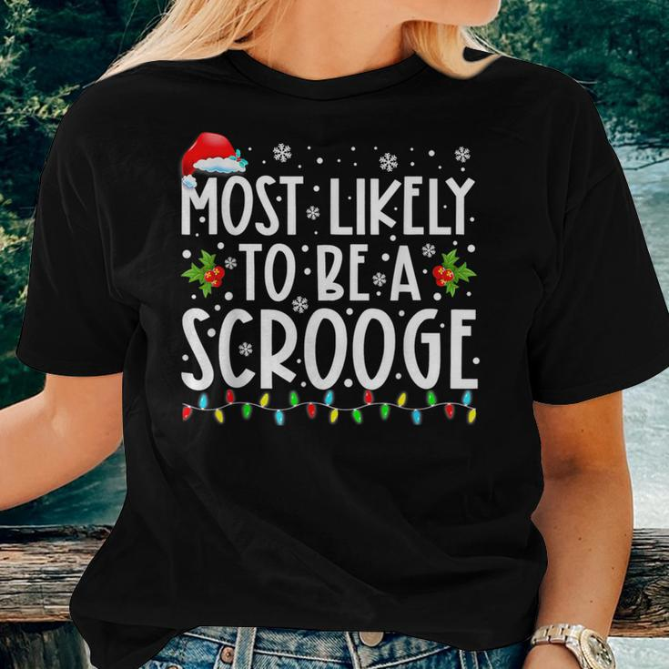 Most Likely To Be A Scrooge Family Matching Christmas Women T-shirt Gifts for Her
