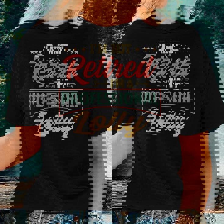 Lolly Grandma Gift Im A Professional Lolly Women T-shirt Gifts for Her