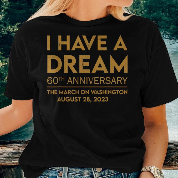 March On Washington 60Th Anniversary Dream Women T-shirt Gifts for Her