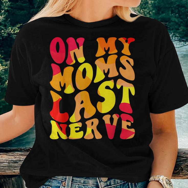 On My Moms Last Nerve Retro Groovy Watercolor For Boy Girl Women T-shirt Gifts for Her