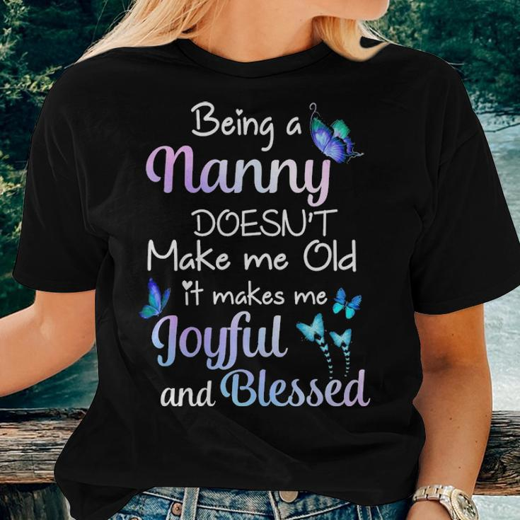 Nanny Grandma Gift Being A Nanny Doesnt Make Me Old Women T-shirt Gifts for Her