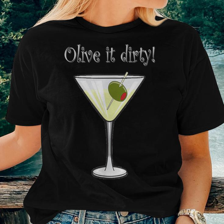 Olive It Dirty 2 Martini Drinking Sarcastic Women T-shirt Gifts for Her
