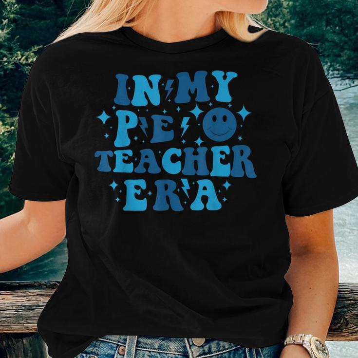In My Pe Teacher Era Physical Education Teacher Women T-shirt Gifts for Her
