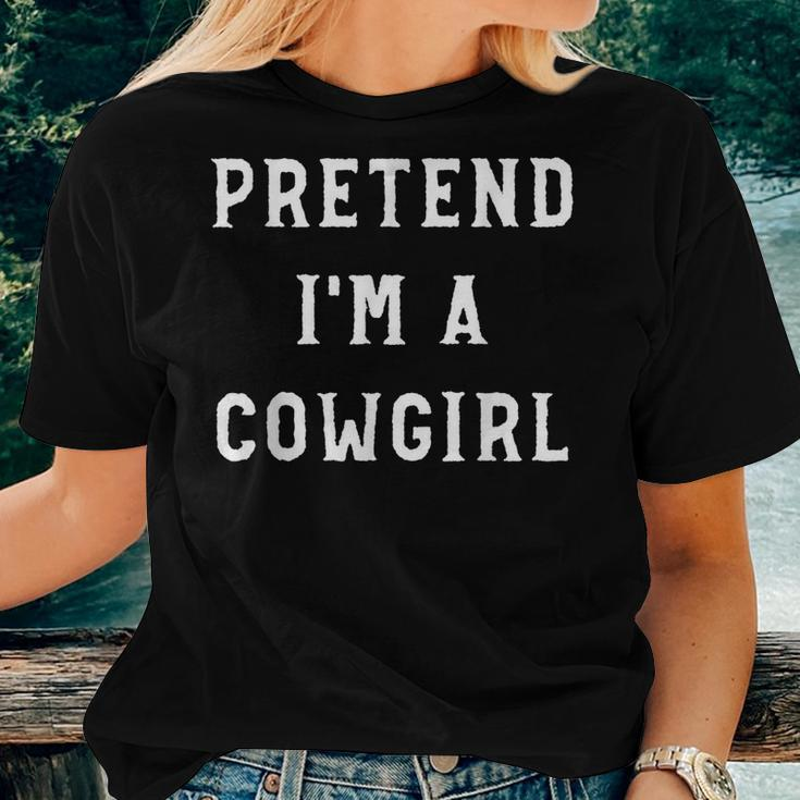 Pretend Im A Cowgirl Halloween Party Adults Lazy Costume Women T-shirt Gifts for Her