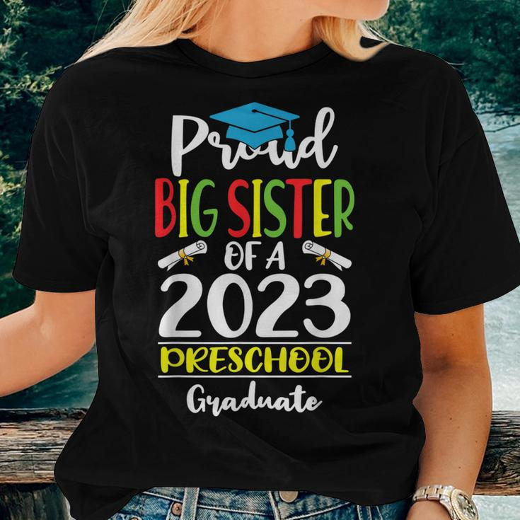 Proud Big Sister Of A Class Of 2023 Preschool Graduate Women T-shirt Gifts for Her
