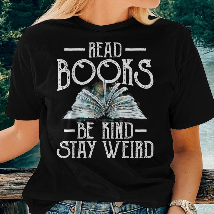 Read Books Be Kind Stay Weird Bookish Nerd Worm Lover Be Kind Women T-shirt Gifts for Her