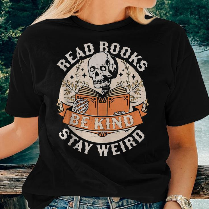 Read Books Be Kind Stay Weird Skeleton Reading Book Bookish Be Kind Women T-shirt Crewneck Gifts for Her