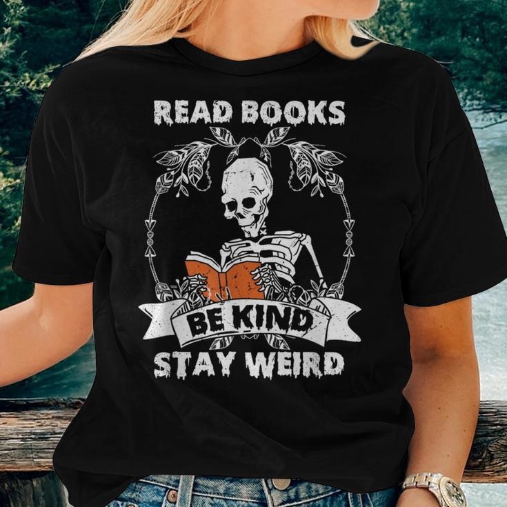 Read Books Be Kind Stay Weird Skeleton Reading Book Lover Women T-shirt Gifts for Her