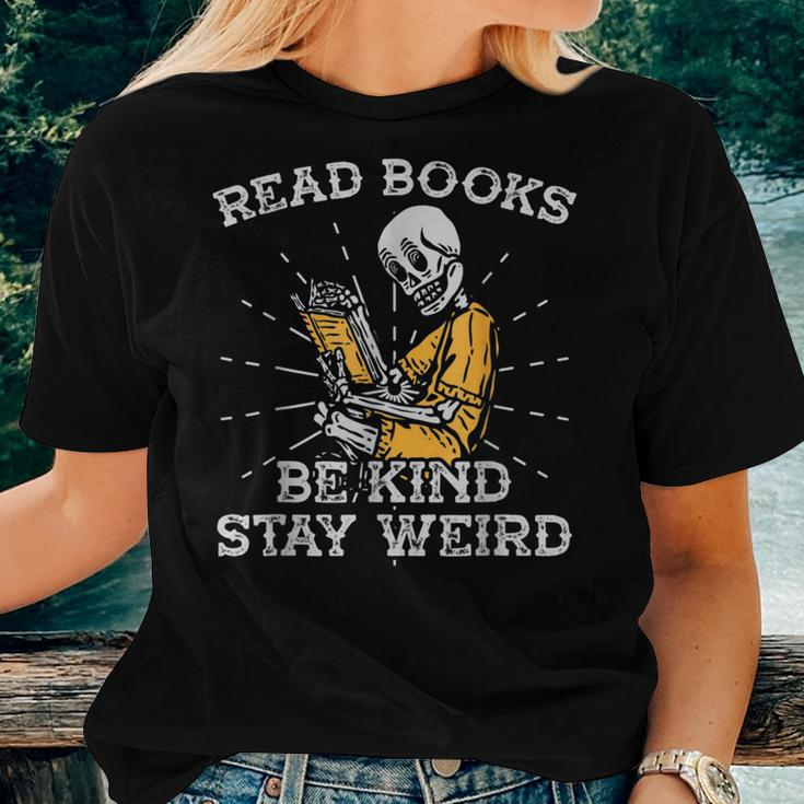 Read Books Be Kind Stay Weird Skeleton Reading Book Be Kind Women T-shirt Gifts for Her