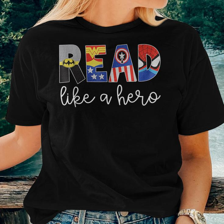 Read Like A Hero Read Teacher School Education Book Lover Women T-shirt Gifts for Her