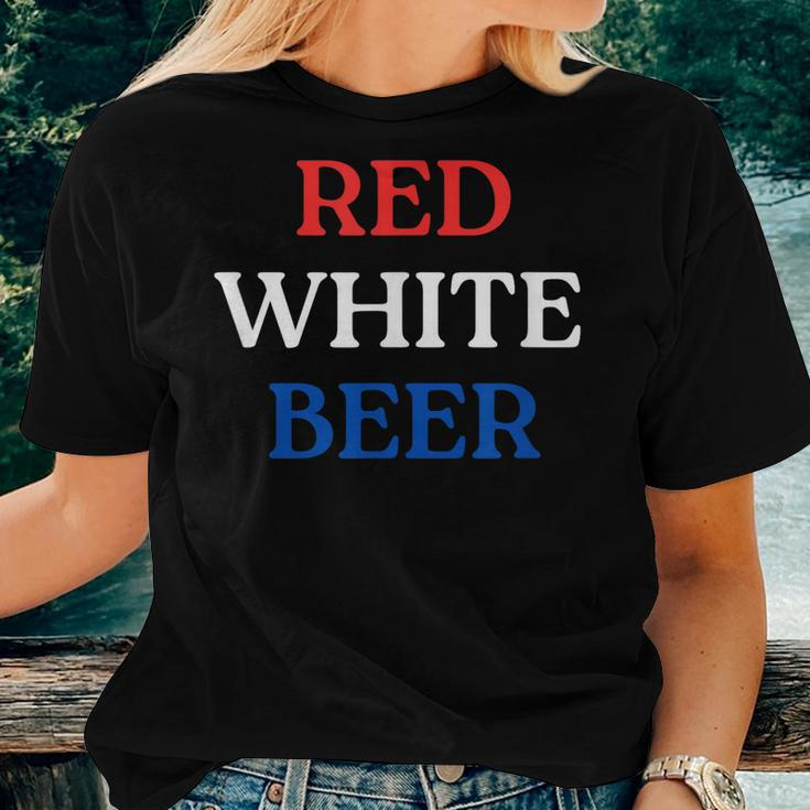 Red White And Beer Patriotic 4Th Of July American Women T-shirt Gifts for Her