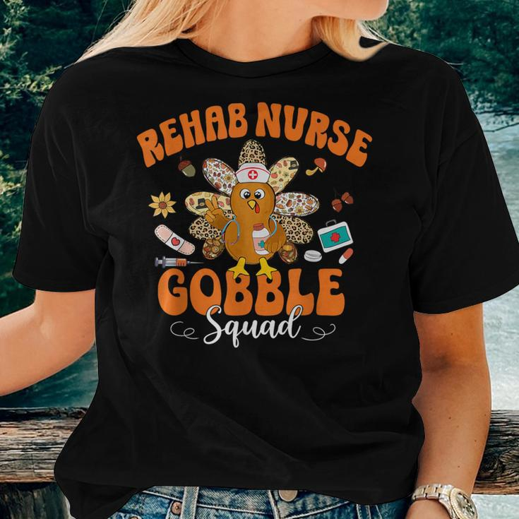 Rehab Nurse Gobble Squad Happy Thanksgiving Women T-shirt Gifts for Her