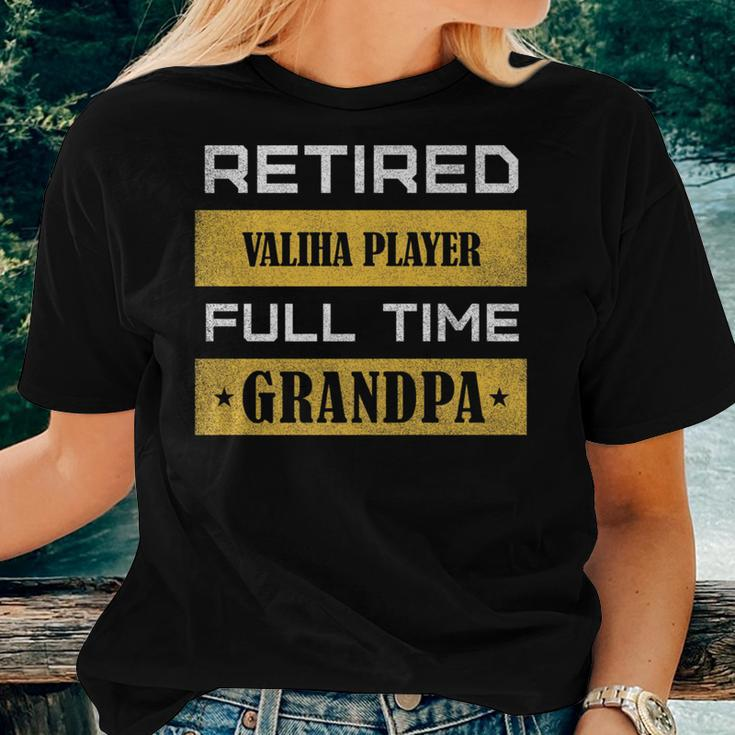 Retired Valiha Player Full Time Grandpa Women T-shirt Gifts for Her