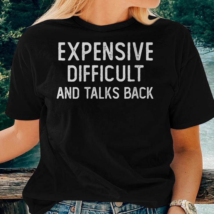 Sarcastic Expensive Difficult And Talks Back Trendy Mom Life Women T-shirt Gifts for Her