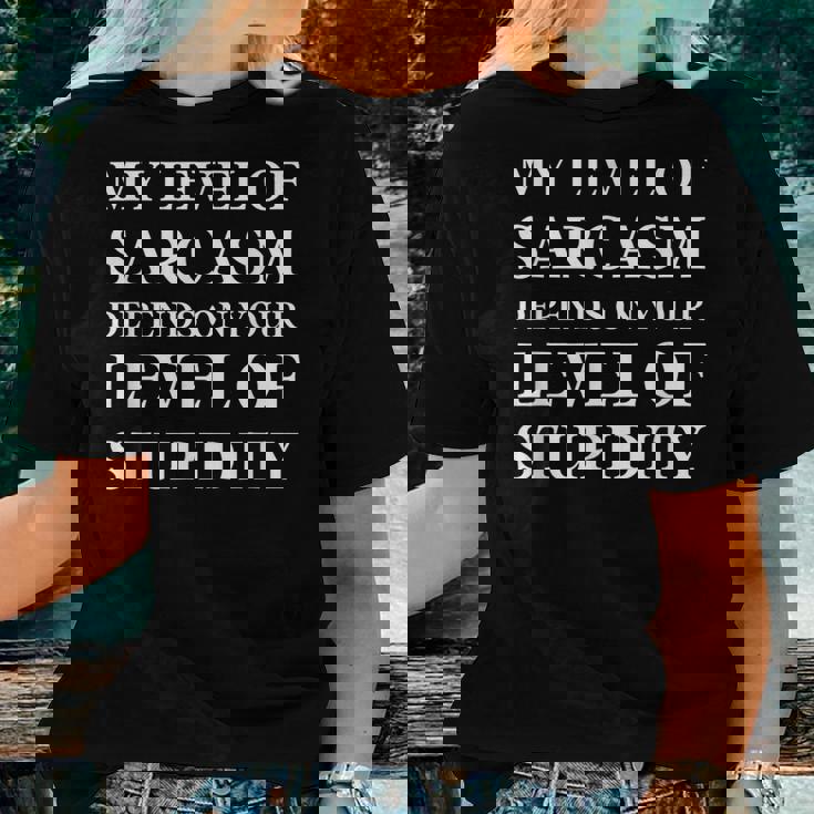 Sarcastic Humor My Level Of Sarcasm Sarcastic Quote Women T-shirt Gifts for Her Sarcastic Humor My Level Of Sarcasm Sarcastic Quote Women T-shirt Gifts for Her