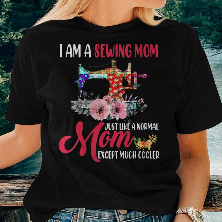 I Am A Sewing Mom Happy Sewing Lover Sewist Women T-shirt Gifts for Her