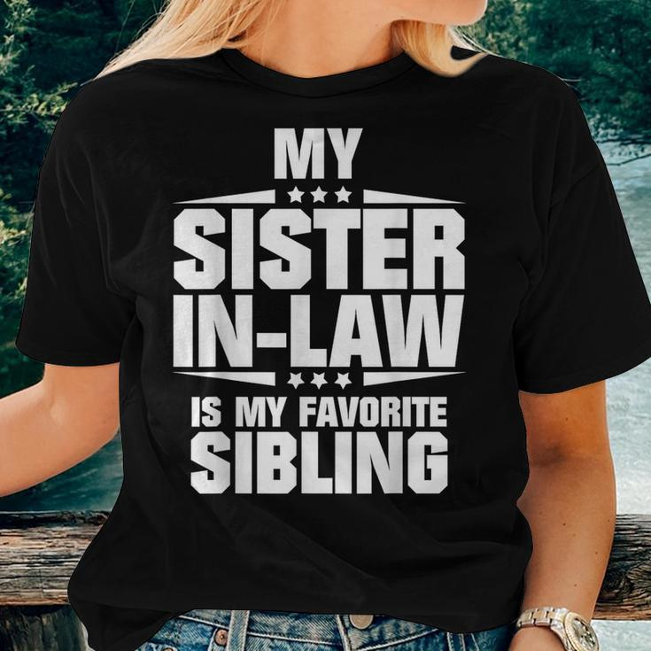 My Sister-In-Law Is My Favorite Sibling Women T-shirt Gifts for Her