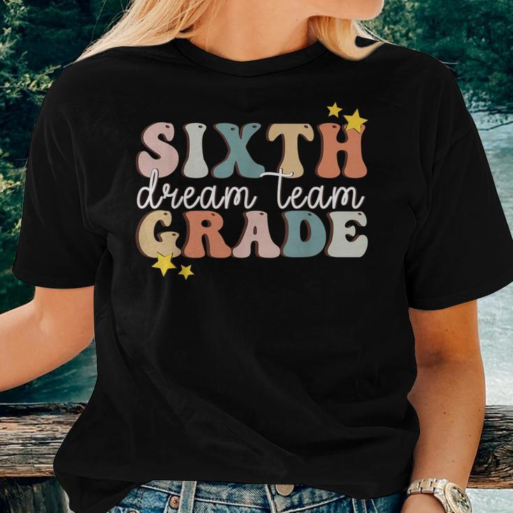 Sixth Grade Dream Team Back To School 6Th Grade Women T-shirt Gifts for Her