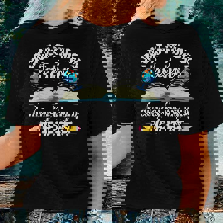 Social Studies Teachers Social Studies Teaching Women T-shirt Gifts for Her