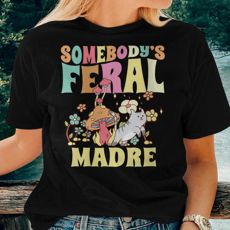 Somebodys Feral Madre Spanish Mom Wild Mama Cat Groovy For Mom Women T-shirt Crewneck Gifts for Her