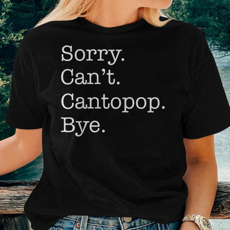 Sorry Can't Cantopop Bye Cantonese Pop Music Sarcastic Women T-shirt Gifts for Her