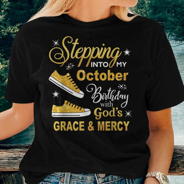Stepping Into My October Birthday With God's Grace & Mercy Women T-shirt Gifts for Her