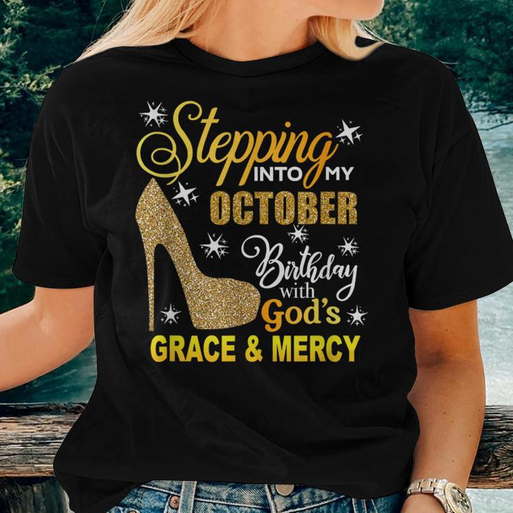 Stepping Into My October Birthday With Gods Grace Mercy Women T-shirt Gifts for Her