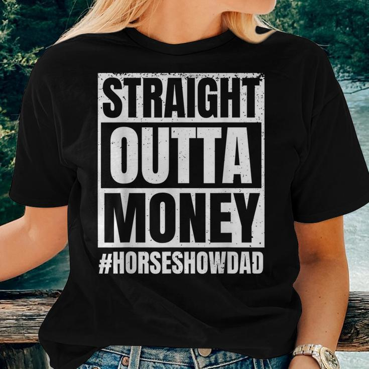 Straight Outta Money Show Dad Horse Riding Horse Show Father Women T-shirt Crewneck Short Sleeve Graphic Gifts for Her