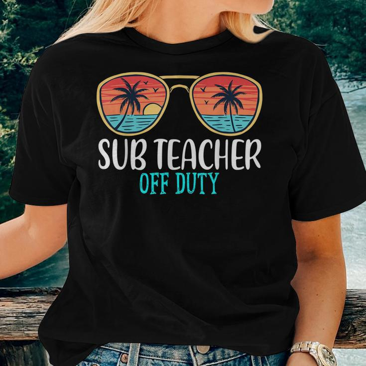 Sub Teacher Off Duty Happy Last Day Of School Summer 2021 Women T-shirt Gifts for Her