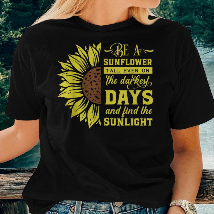 Sunflower Quote Cute Motivational Be A Sunflower Women T-shirt Gifts for Her