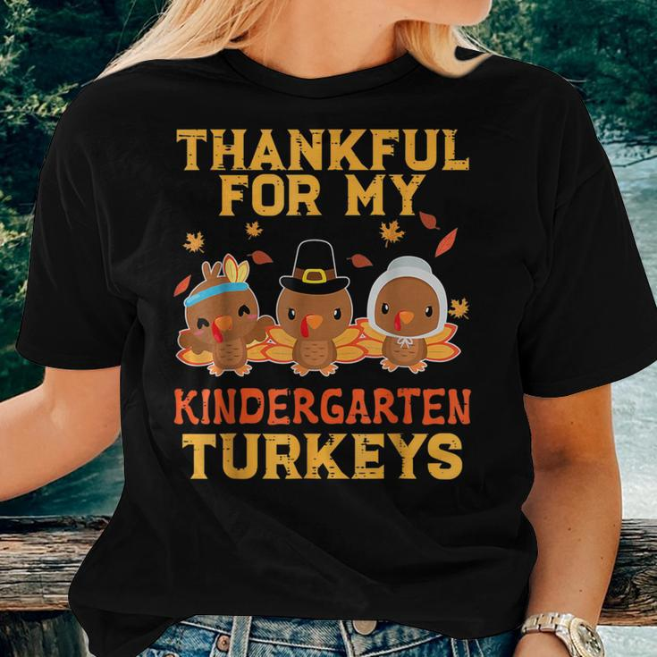 Thankful For My Kindergarten Turkeys Thanksgiving Teacher Women T-shirt Gifts for Her