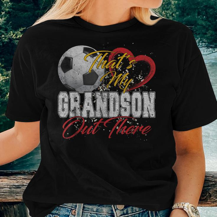 That's My Grandson Out There Soccer Grandma Mama Women T-shirt Gifts for Her