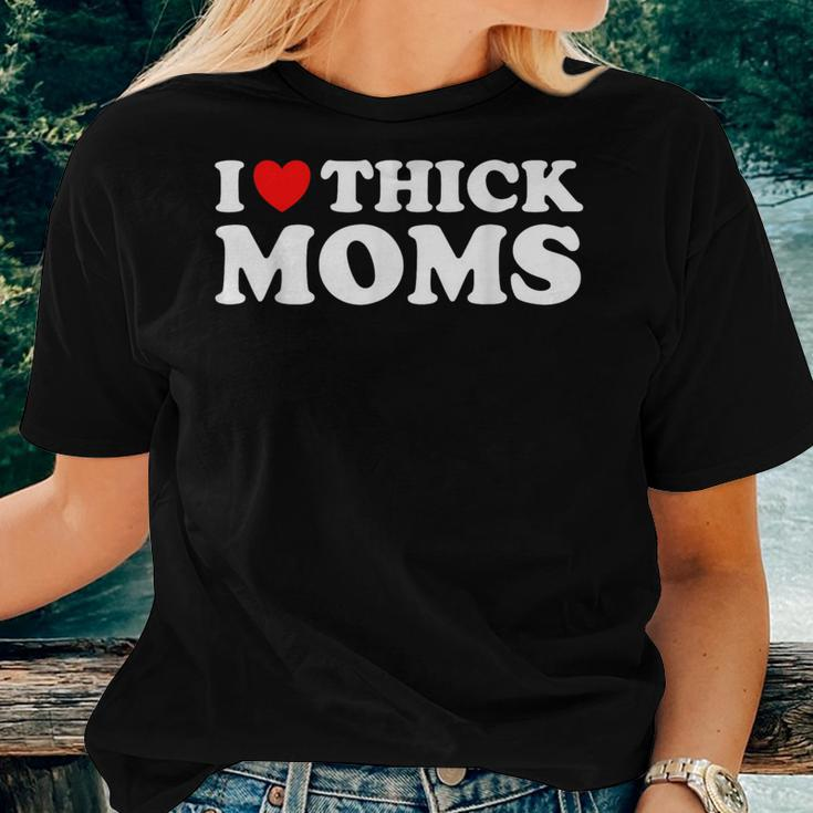Thicc Hot Moms I Love Thick Moms Women T-shirt Gifts for Her