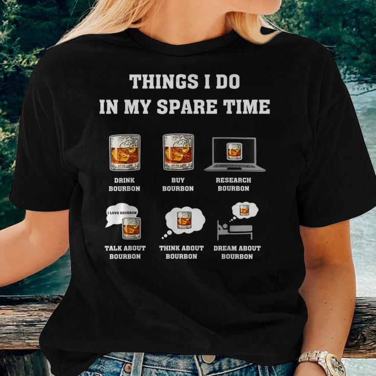 Things I Do In My Spare Time Drink Bourbon Whiskey Short Sleeve Women T-shirt Gifts for Her