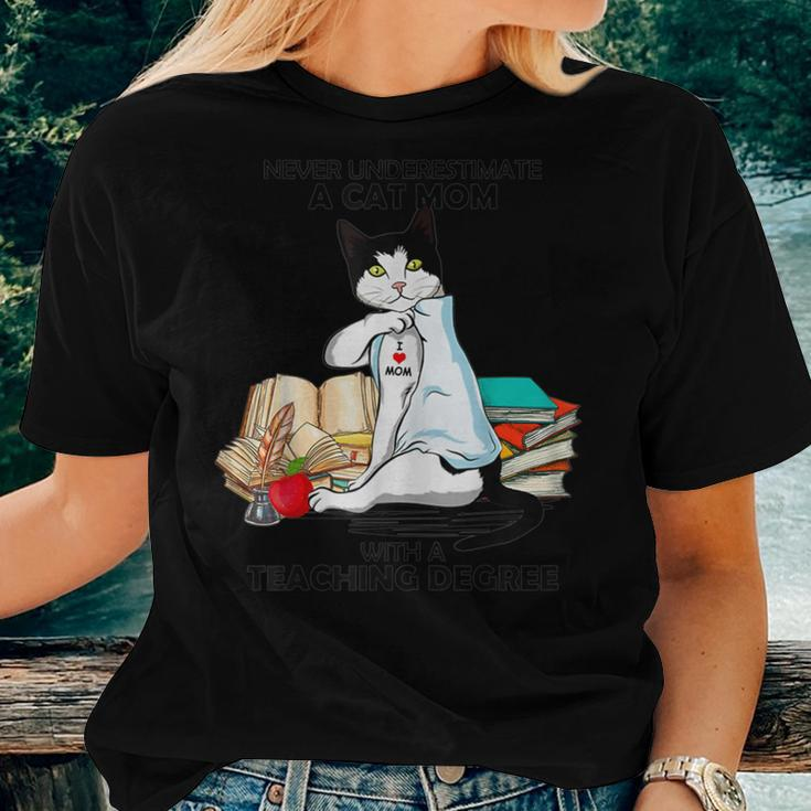 Never Underestimate A Cat Mom With A Teaching Degree Women T-shirt Gifts for Her