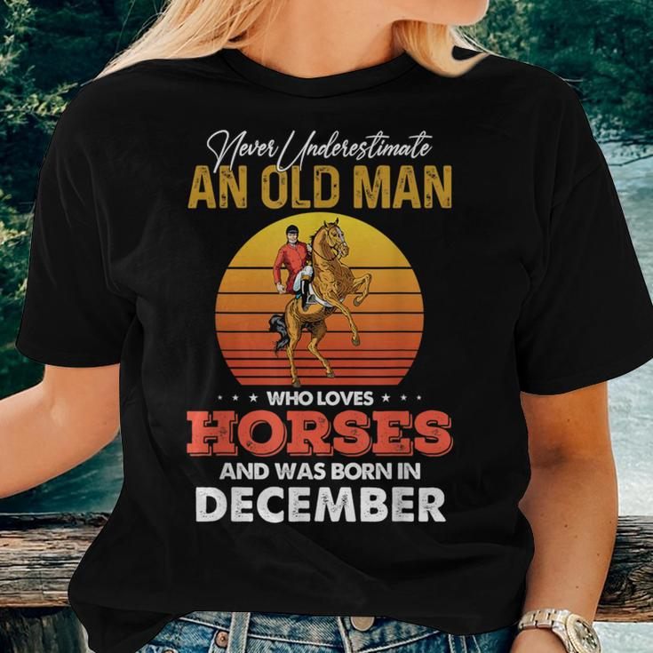 Never Underestimate A December Old Man Who Loves Horses Png Women T-shirt Gifts for Her