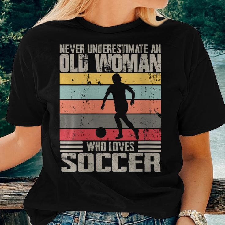 Vintage Never Underestimate An Old Woman Who Loves Soccer Women T-shirt Gifts for Her