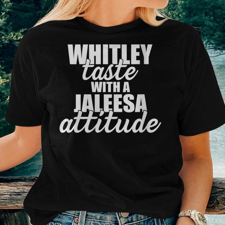 Whitley Taste With A Jaleesa Attitude Quote Women T-shirt Gifts for Her
