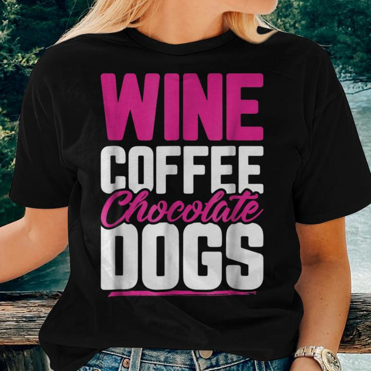 Wine Coffee Chocolate Dogs Mom For Mom Women T-shirt Gifts for Her